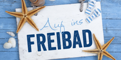 Auf ins Freibad Freibad